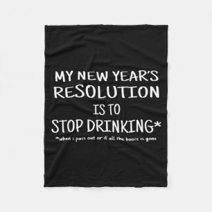 2018 resolutie Stop met drinken Grappig Oud en Nie Fleece Deken