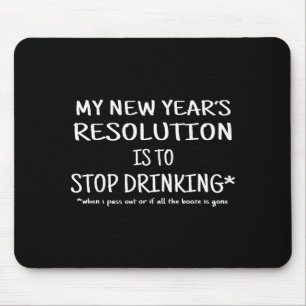 2018 Resolutie Stoppen met Drinken Grappige Oud en Muismat