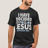 2019 Baptisme Ik heb besloten Jezus te volgen T-shirt (Voorkant)