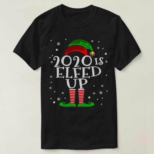 2020 est Elfed Up Funny Christmas 2020 Pullover (Design devant)