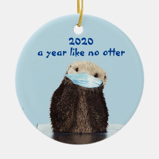 2020 Funny Year as No Otter Cute Keramisch Ornament (Voorkant)