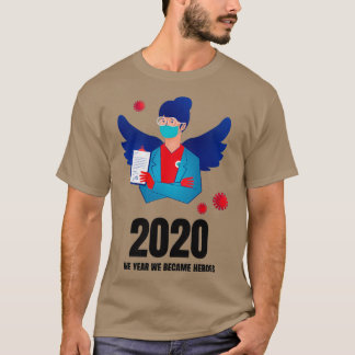 2020 het jaar waarin we het ontwerp van helden 1 w t-shirt