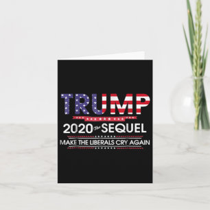 2020 Het vervolg Make Liberals Cry Again Kaart