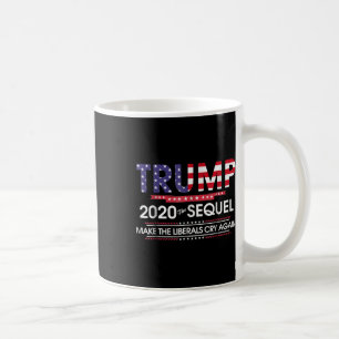 2020 Het vervolg Make Liberals Cry Again Koffiemok
