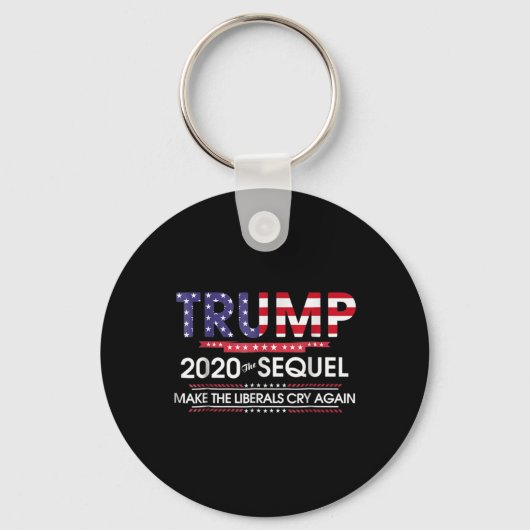 2020 Het vervolg Make Liberals Cry Again Sleutelhanger (Voorkant)