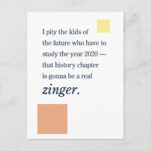 2020 in de geschiedenisboeken ... Zinger! Briefkaart