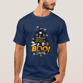 2020 is Boo Sheet Halloween Ghost in House Funny G T-shirt