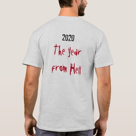2020 jaar uit de hel T-Shirt (Achterkant)