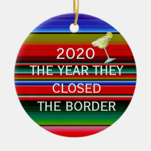 2020 Mexico Jaar: ze hebben de grens gesloten Keramisch Ornament