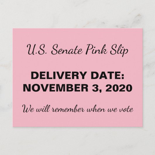 2020 Senaat Pink Slip GOP Trump Verzet Briefkaart (Voorkant)