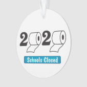 2020 Toilet Paper Schools Einde jaar Ornament (voorkant)