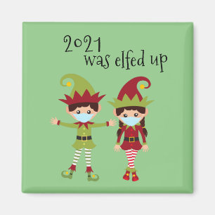 2020 Was Elfed Up Grappig Covid Mondkapje Elf Magneet