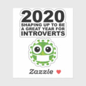 2020 wordt een geweldig jaar voor introverte mense sticker (Vel)