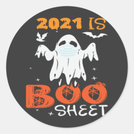 2021 is Boo Sheet Funny Ghost Halloween Ronde Sticker