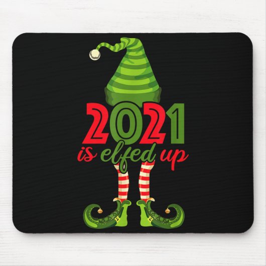 2021 Is Elfed Up - Funny Christmas Family Pajama Muismat (Voorkant)