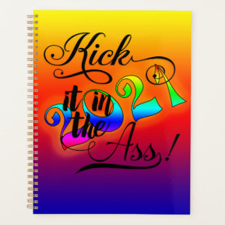 2021 Kick it in the Ass