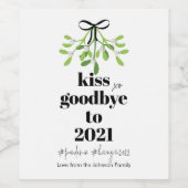 2021 Mistletoe Kiss Goodbye Do-Over Funny Holiday Wijn Etiket (Enkel label)