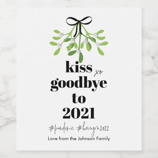 2021 Mistletoe Kiss Goodbye Do-Over Funny Holiday Wijn Etiket (Enkel label)