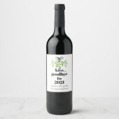 2021 Mistletoe Kiss Goodbye Do-Over Funny Holiday Wijn Etiket (Voorkant)