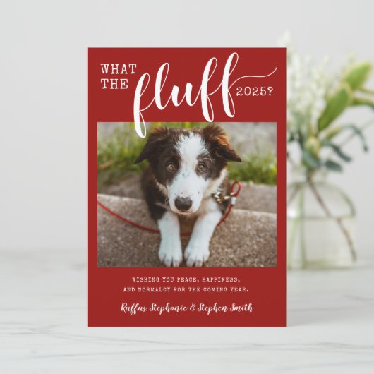 2021 Ruff Jaar What the Fluff Grappige Hond Foto Feestdagenkaart (Staand voorkant)