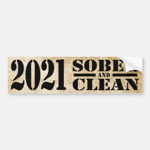 2021 Sober & Clean Drug & Alcohol Addiction Free Bumpersticker