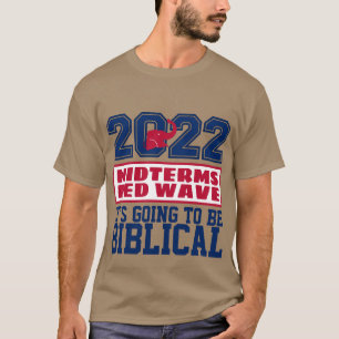 2022 MIDTERMS RED WAVE BIBLICAL T-SHIRT