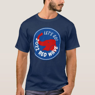 2022 MIDTERMS RED WAVE LET'S GO T-SHIRT