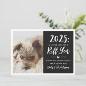 2022 Ruff Year Black and White Funny Dog Photo Feestdagenkaart (Staand voorkant)