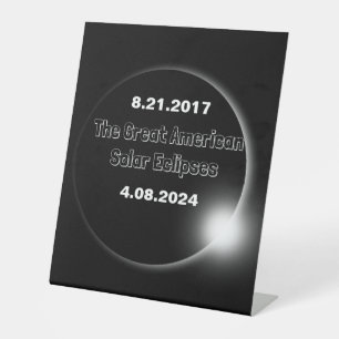 2024 & 2017 Dubbel Gedateerde Zonsverduistering Reclamebord Met Voetstuk