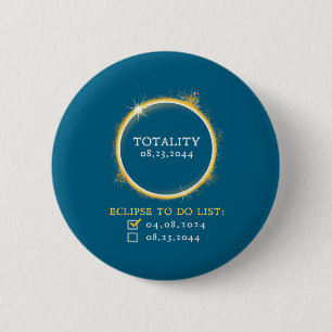 2024 2044 Totale Zonsverduistering Checklist Total Ronde Button 5,7 Cm