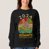 2024 Desantis Flamingo Lover Quote Trui (Voorkant)