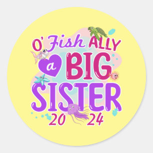 2024 Officieel - O'Fishally een grote zusterwoords Ronde Sticker
