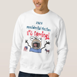 2024 Presidentiële verkiezingen, het komt eraan! Trui