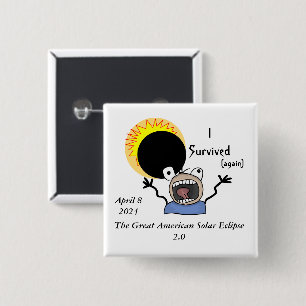 2024 Solar Eclipse Survival Edition Vierkante Button 5,1 Cm