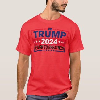 2024 Terug naar de Grootsheid T-shirt