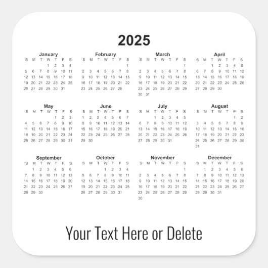 2025 Aangepaste tekst onderaan maandelijkse kalend Vierkante Sticker (Voorkant)