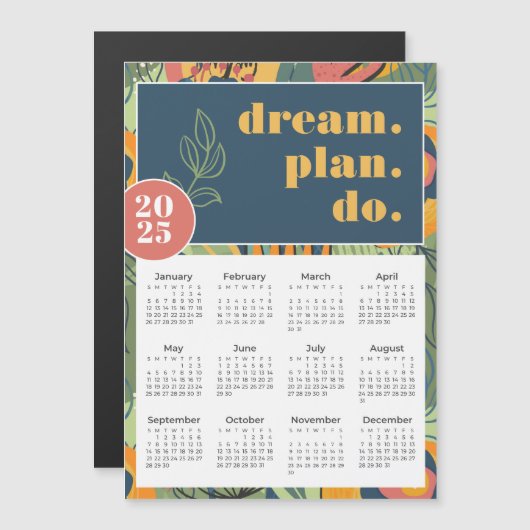 2025 Droomplan Do Bold Floral Abstracte Kalender (Voorkant / Achterkant)