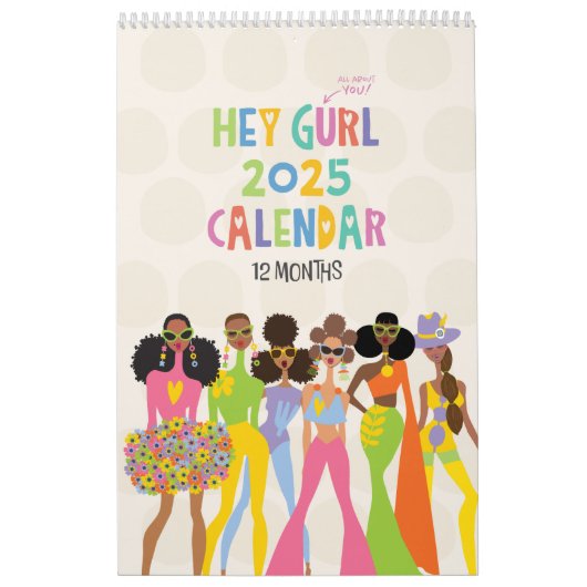 2025 Hey Gurl Calendrier de 12 mois (Protection)