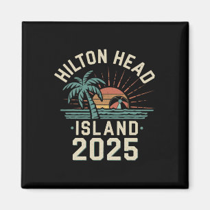 2025 Hilton Head Island Family Vacation Friends TR Magneet