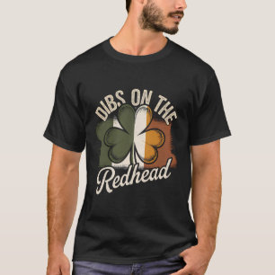 2025 Iers ontwerp dibs op de roodharige - St Patri T-shirt