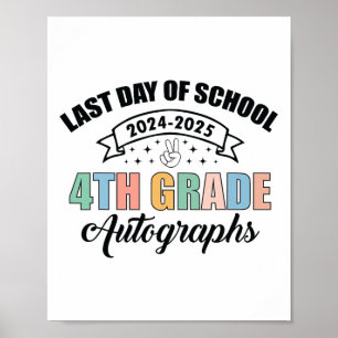 2025 Laatste dag van de school Autograph 4th Grade Poster