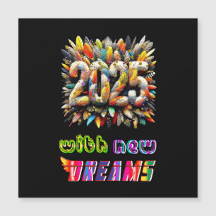 2025 met nieuwe dromen