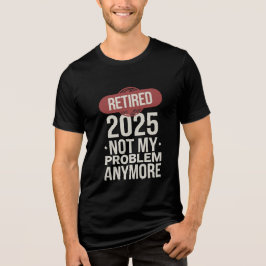 2025 niet meer mijn probleem Tri-Blend shirt