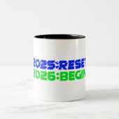 2025:RESET/2026:BEGIN Mug (Centre)