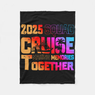 2025 Squad Cruise Samen Geheugen Maken Familie Vak Fleece Deken