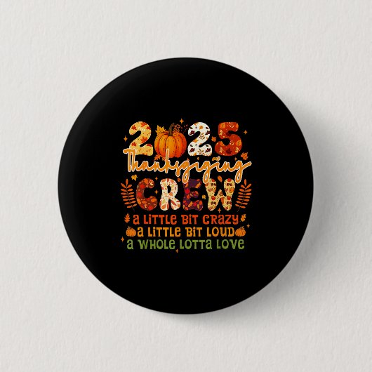 2025 Thanksgiving Crew Matching Funny Thanksgiving Ronde Button 5,7 Cm (Voorkant)