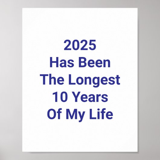 2025 was de langste 10 jaar van mijn leven poster (Voorkant)