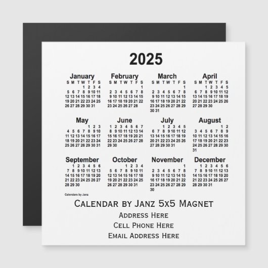 2025 White Business Calendar par Janz 5x5 Magnet (Devant / Derrière)