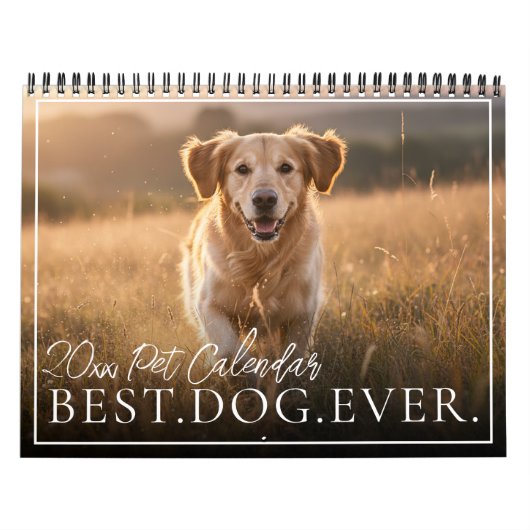 2026 Best Dog Ever Create Your Own Photo Pet Kalender (Hoes)