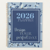 2026 Blue Floral "Design Your Perfect Day" Quote  (Devant)